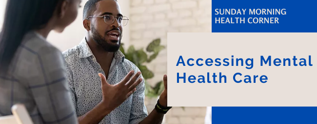 Accessing Mental Health Care