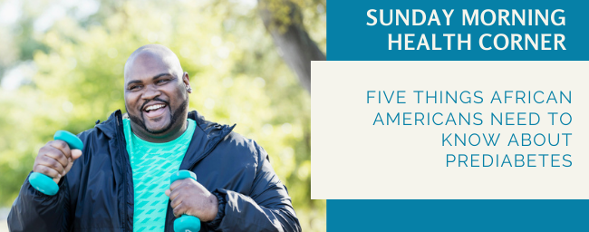 Five things African Americans need to know about Prediabetes